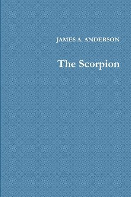 DEADLINE JAMES A. ANDERSON, James a. Anderson, JAMES A. ANDERSON, James A. Anderson - Scorpion, Häftad