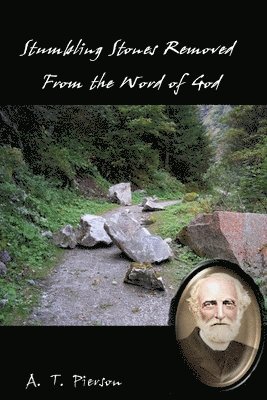 Stumbling Stones Removed From the Word of God