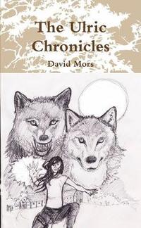 bokomslag The Ulric Chronicles