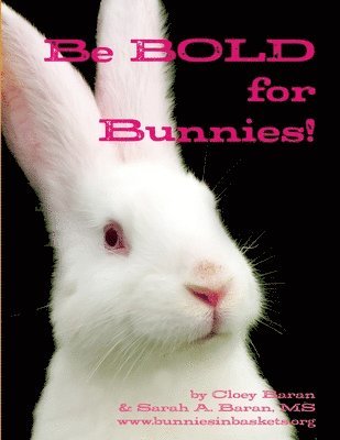 bokomslag Be BOLD For Bunnies!