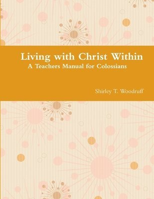 bokomslag Living with Christ Within