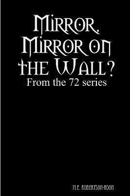 Mirror, Mirror on the Wall? 1