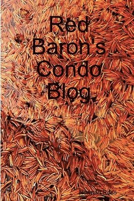 Norman Ross - Red Baron's Condo Blog, Häftad
