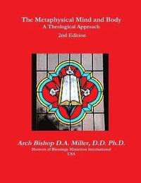 bokomslag The Metaphysical Mind and Body A Theological Approach 2nd Edition