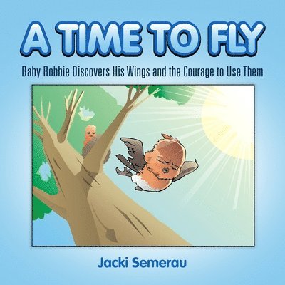 A Time to Fly 1