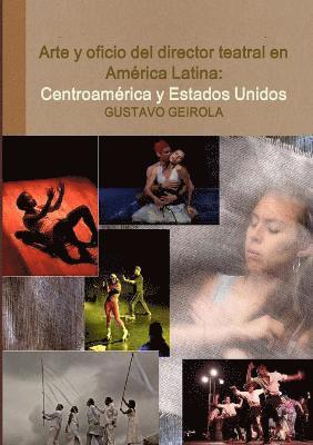 Arte y oficio del director teatral en Amrica Latina 1