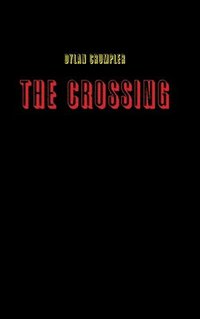 bokomslag The Crossing (Hardback)