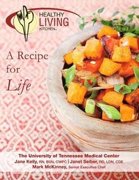 bokomslag Healthy Living Kitchen-A Recipe For Life