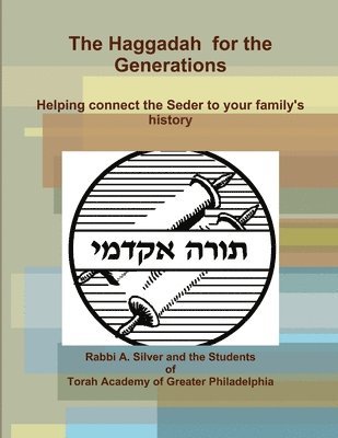 The Haggadah for the Generations 2012 1