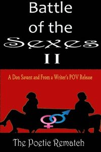 bokomslag Battle of the Sexes: The Poetic Rematch