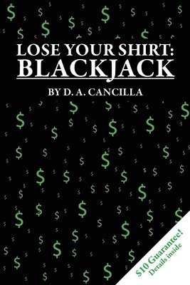 Lose Your Shirt: Blackjack 1