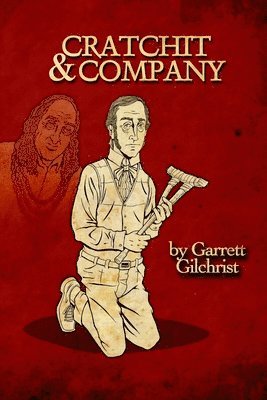 Garrett Gilchrist - Cratchit & Company, Häftad