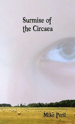 Surmise of the Circaea 1