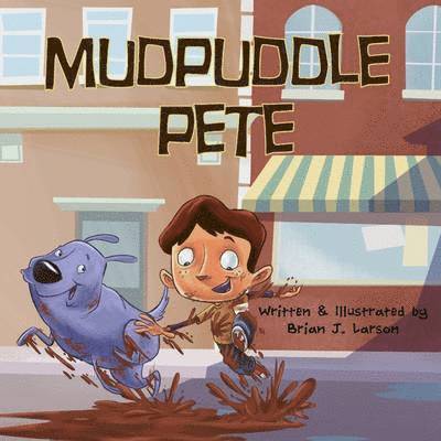 Brian Larson - Mudpuddle Pete, Häftad