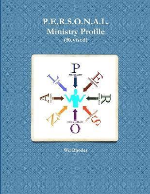 Wil Rhodes - P.E.R.S.O.N.A.L. Ministry Profile (Revised), Häftad