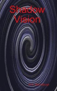 bokomslag Shadow Vision