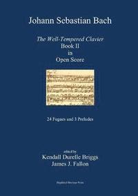 bokomslag J. S. Bach the Well-Tempered Clavier Book II in Open Score