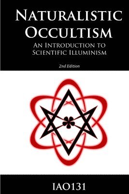 bokomslag Naturalistic Occultism: An Introduction to Scientific Illuminism