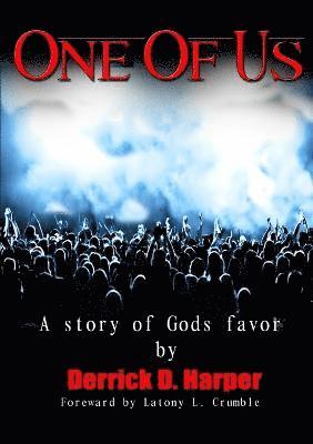 One of Us: A Story of God's Favor 1