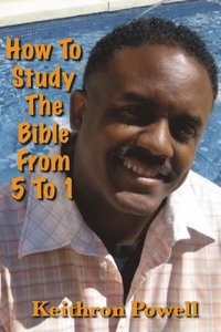 bokomslag How To Study The Bible From 5 To 1