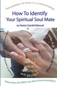 bokomslag How To Identify Your Spiritual Soul Mate