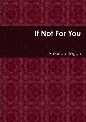 If Not For You