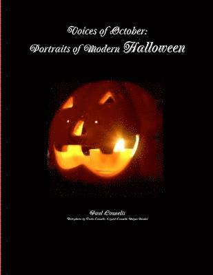 Paul Counelis - Voices of October: Portraits of Modern Halloween, Häftad