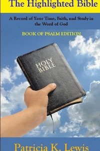bokomslag The Highlighted Bible
