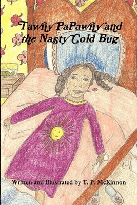 bokomslag Tawny PaPawny and the Nasty Cold Bug