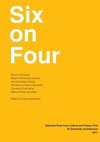 bokomslag Six on Four: IE University Architecture