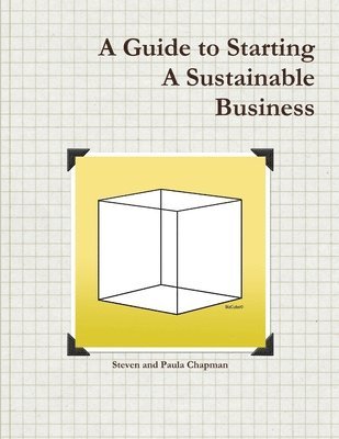 A Guide to Starting A Sustainable Business 1