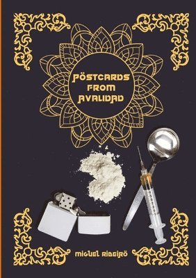 Miguel Ribeiro, Manuel Souza, James Desborough - Postcards from Avalidad, Häftad