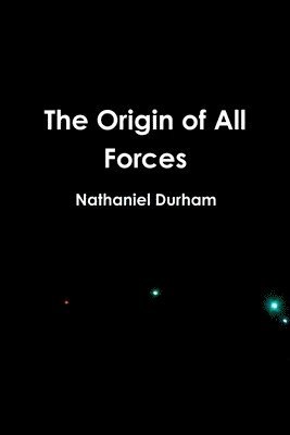 bokomslag Origin of All Forces