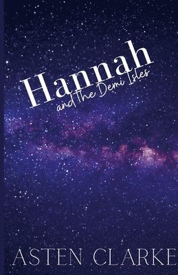 Hannah and the Demi Isles 1