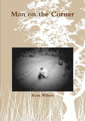 Ryan Wilson - Man on the Corner, Häftad