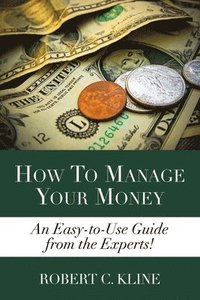 bokomslag How To Manage Your Money