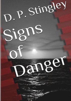 Signs of Danger 1