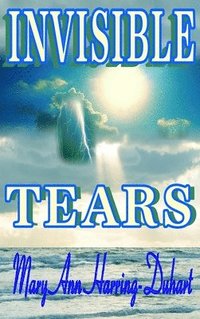 bokomslag Invisible Tears