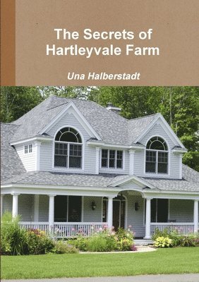 Una Halberstadt - Secrets of Hartleyvale Farm, Häftad