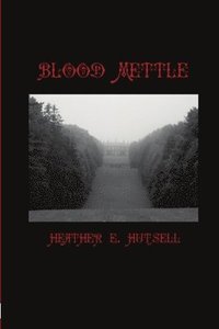 bokomslag Blood Mettle