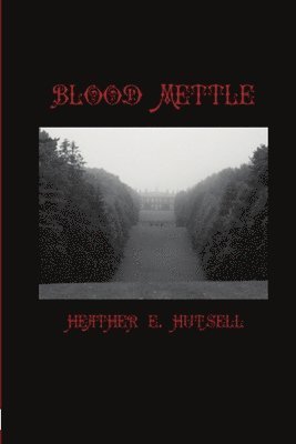 bokomslag Blood Mettle