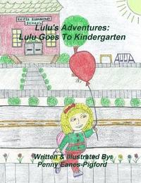 bokomslag Lulu Goes To Kindergarten