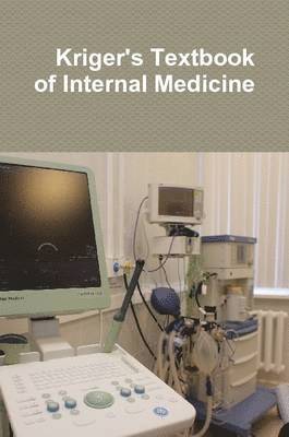 Kriger's Textbook of Internal Medicine 1