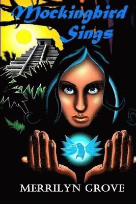 Merrilyn Grove - Mockingbird Sings, Häftad