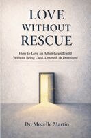 Mozelle Martin - Love Without Rescue, Häftad