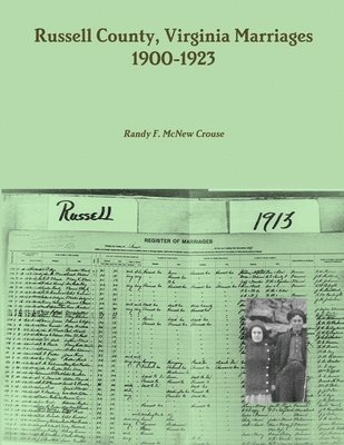 bokomslag Russell County, Virginia Marriages, 1900-1923