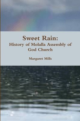 Margaret Mills - Sweet Rain, Häftad
