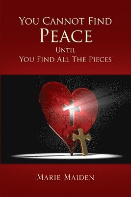 You Cannot Find Peace Until You Find All The Pieces 1