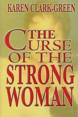 bokomslag Curse of the Strong Woman