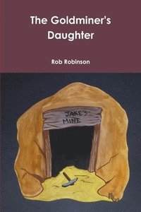 bokomslag Goldminer's Daughter